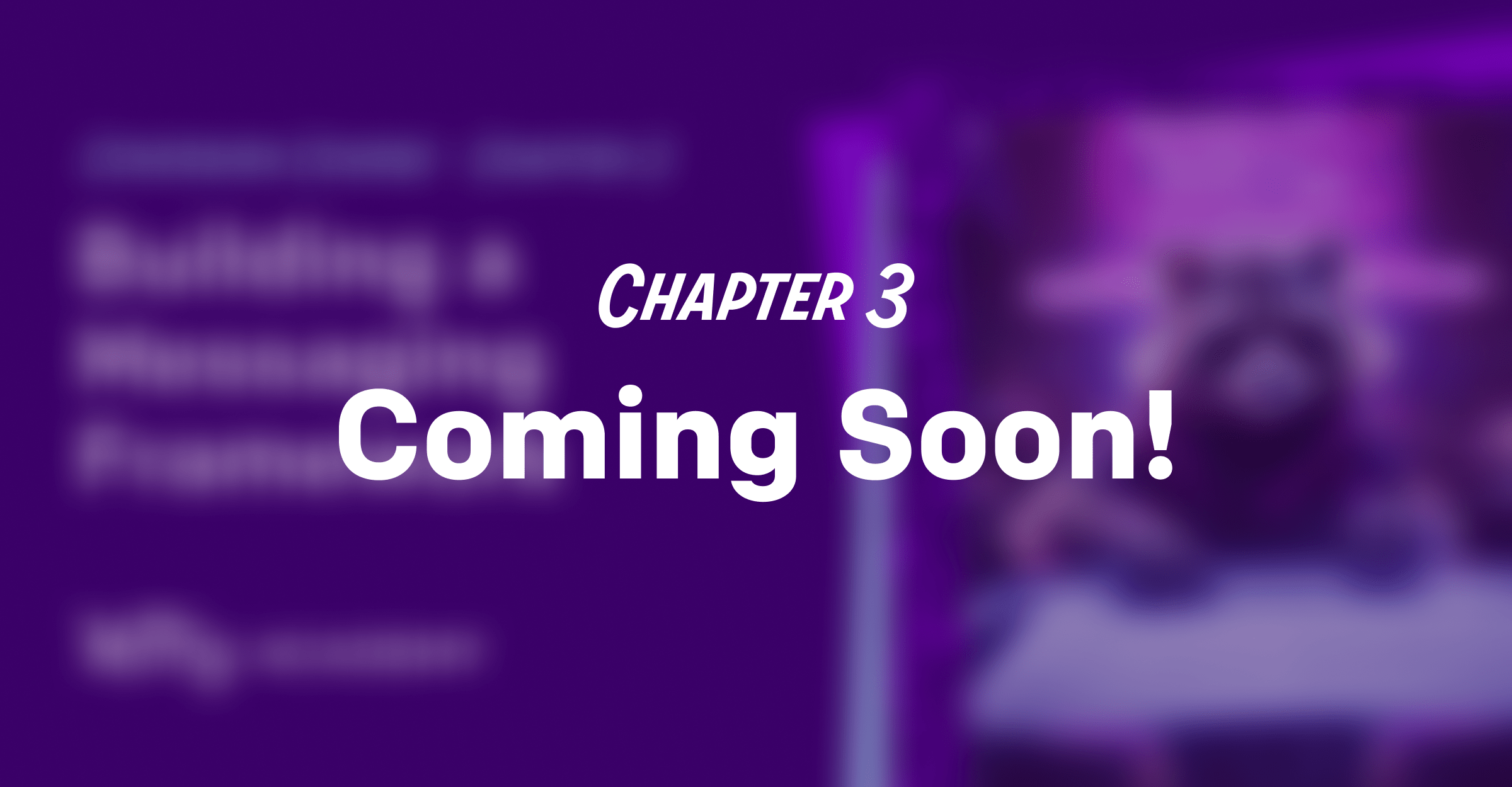 Chapter 3 coming soon