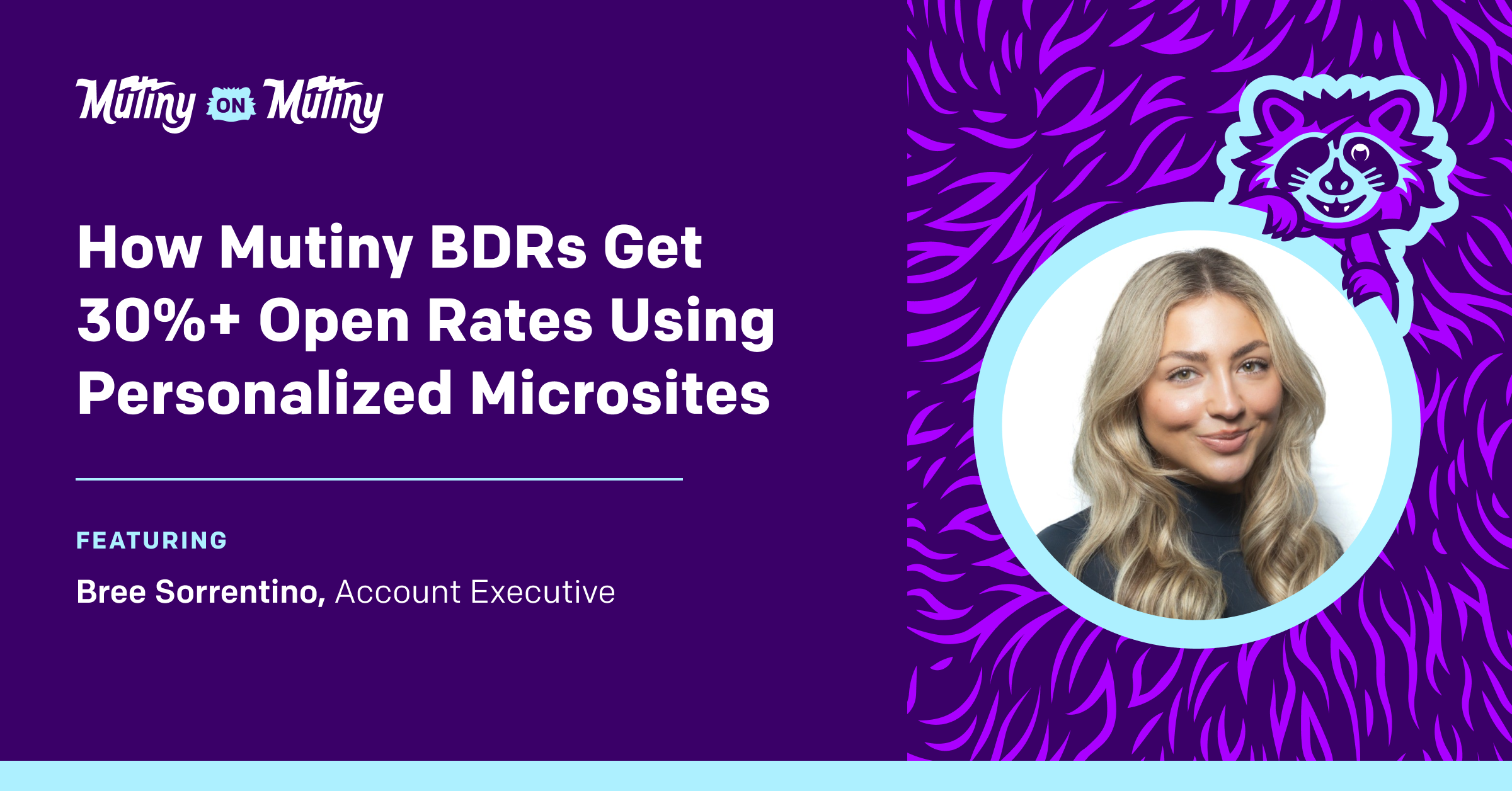 How Mutiny BDRs Get 30%+ Open Rates Using Personalized Microsites